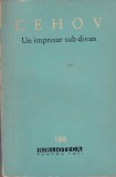Carte Un impresar sub divan Anton Pavlovici Cehov Beletristica Romana Brosata Biblioteca pentru toti 1963