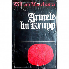 Carte William Manchester - Armele Lui Krupp foto