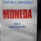 MONEDA -MICA ENCICLOPEDIE - COSTIN C. KIRITESCU