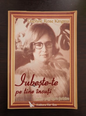 IUBESTE-TE PE TINE INSUTI - Daphne Rose Kingma foto
