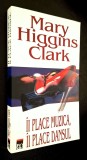 Ii place muzica, ii place dansul - Mary Higgins Clark, Editura RAO 1999, stare fb! *Rasfoieste! Citeste!