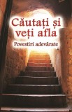Căutați și veți afla - Paperback brosat - *** - Ortodoxia