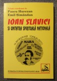 Pascu Hurezan; Emil Șimăndan - Ioan Slavici și unitatea spirituală națională