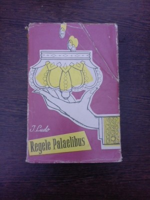 Regele Palaelibus - I. Ludo foto