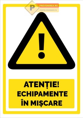 Indicatoare pentru echipamente in miscare foto