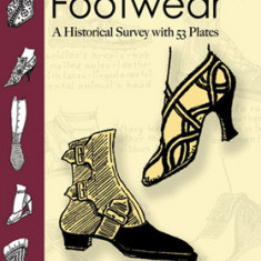 The Mode in Footwear: A Historical Survey with 53 Plates