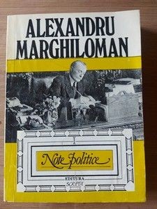 Note politica vol 1 Alexandru Marghiloman