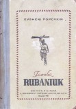 Familia Rubaniuk Vol. 2 - Evgheni Popovkin, 1957, Editura Militara, Romana, 802 pagini, Coperta Cartonata, Roman