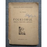 Gh. Vrabie - Folklorul: obiect - principii - metodă (1947)