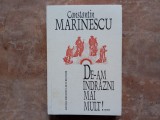 DE-AM INDRAZNI MAI MULT!... de CONSTANTIN MARINESCU , 2000