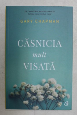 CASNICIA MULT VISATA de GARY CHAPMAN , 2020 foto