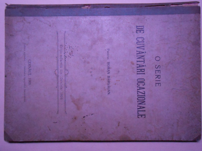 Pr. Roman Bargauan, Oserie de cuvantari ocazionale, 1909, Cernauti, 111 pagini