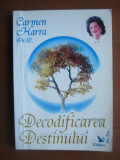 Carmen Harra - Decodificarea destinului