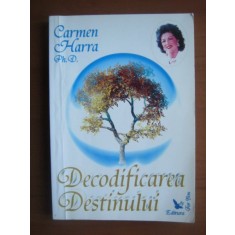 Carmen Harra - Decodificarea destinului