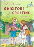 Ghicitori Crestine Volumul 1 Leon Magdan Editura Mateias 2007 Stare Buna Carti Rare