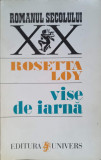 VISE DE IARNA-ROSETTA LOY
