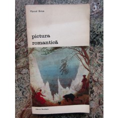 MARCEL BRION - PICTURA ROMANTICA
