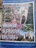URBANISM SI STRUCTURI EDILITARE - CONSTANTIN GHIGA