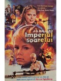 James Graham Ballard - Imperiul soarelui (Editia: 1994)