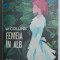 Femeia in alb - Wilkie Collins
