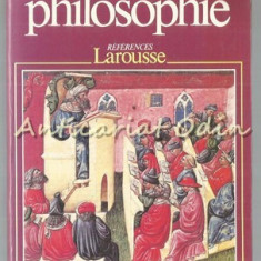 Dictionnaire De La Philosophie - Didier Julia - Larousse