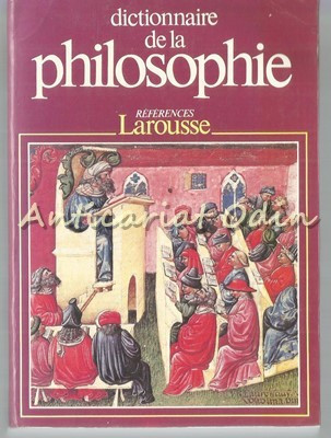 Dictionnaire De La Philosophie - Didier Julia - Larousse