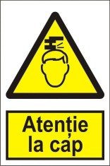 Indicator Atentie la cap - Semn Protectia Muncii foto