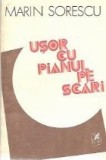 Usor cu pianul pe scari - Cronici literare