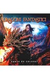 Dragoni fantastici. Carte de colorat