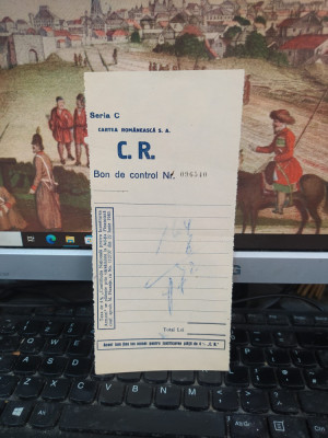 Cartea Rom&amp;acirc;nească, Bon de control, circa 1940, 082 foto