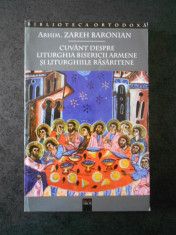 ZAREH BARONIAN - CUVANT DESPRE LITURGHIA BISERICII ARMENE ... (2003) foto