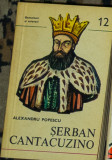 Alexandru Popescu - Serban Cantacuzino