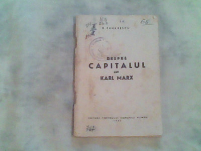 Despre capitalul lui Karl Marx-B.Zaharescu foto