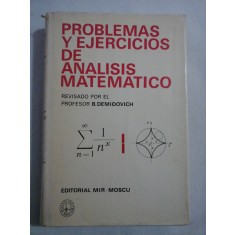 PROBLEMAS Y EJERCICIOS DE ANALISIS MATEMATICO - revisado B. DEMIDOVICH