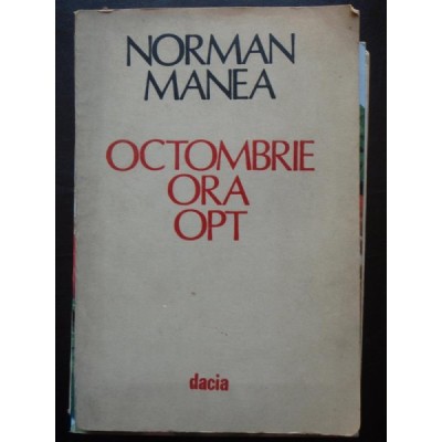 Octombrie ora opt - Norman Manea foto