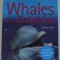 WHALES AND DOLPHINS by CAROLINE HARRIS , 2005