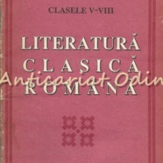 Literatura Clasica Romana - Clasele V -VIII