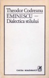 EMINESCU, DIALECTICA STILULUI-THEODOR CODREANU-272316