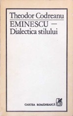 EMINESCU, DIALECTICA STILULUI-THEODOR CODREANU-272316 foto