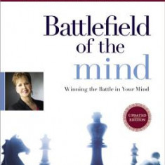 Battlefield of the Mind: Winning the Battle in Your Mind