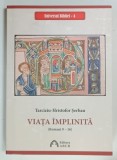 UNIVERSUL BIBLIEI 4 , VIATA IMPLINITA ROMANI 9 - 16 de TARCIZIU - HRISTOFOR SERBAN , 2021