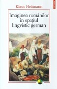 Imaginea romanilor in spatiul lingvistic german foto