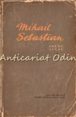 Opere Alese. Teatru I - Mihail Sebastian foto