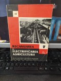 Mecanizarea și Electrificarea Agriculturii, Nr. 7, Anul. XV, Iulie 1970, 029