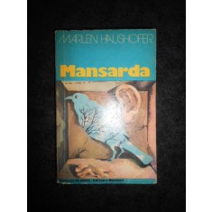 Marlen Haushofer - Mansarda