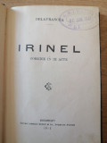 Barbu Stefanescu Delavrancea - Irinel - 1912, prima editie, Ed. Socec &amp; Co.