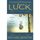 Secret to Attracting Luck