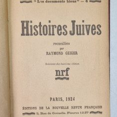 HISTOIRES JUIVES - recueillies par RAYMOND GEIGER , 1924
