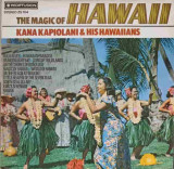Disc vinil, LP. The Magic Of Hawaii-Kana Kapiolani, His Hawaiians, Rock and Roll