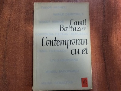 Contemporan cu ei de Camil Baltazar foto